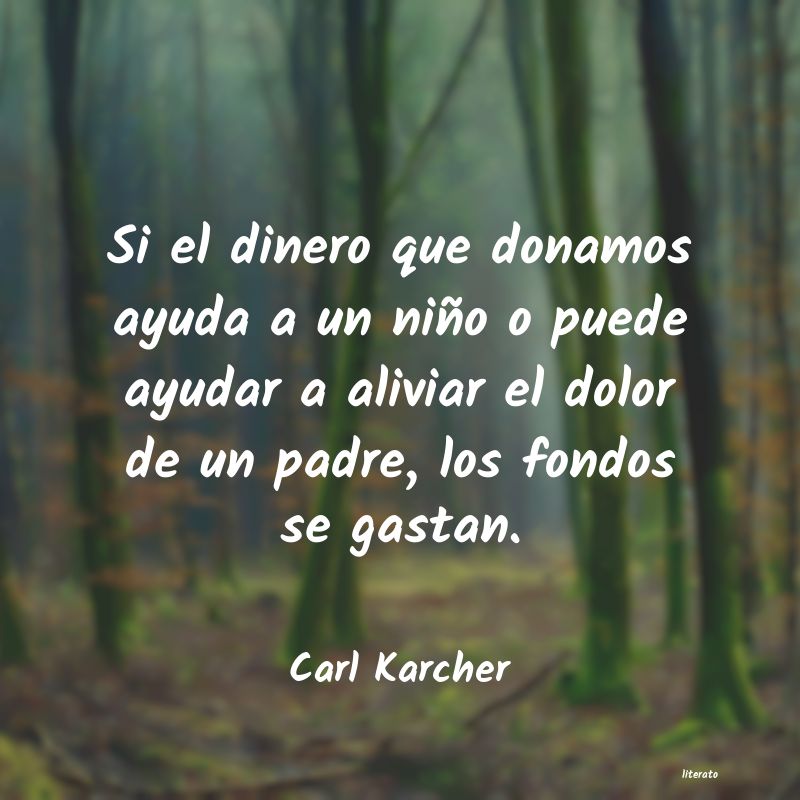 Frases de Carl Karcher