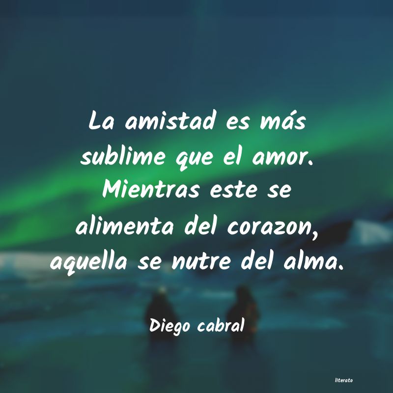 frases de Diego cabral