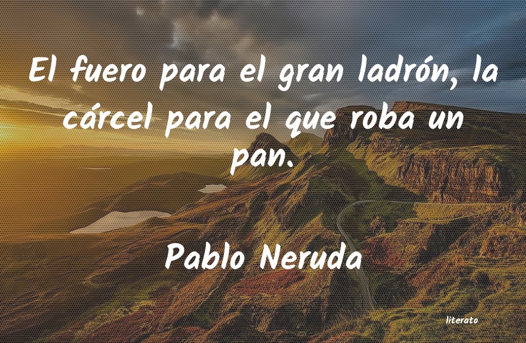 Frases de Pablo Neruda