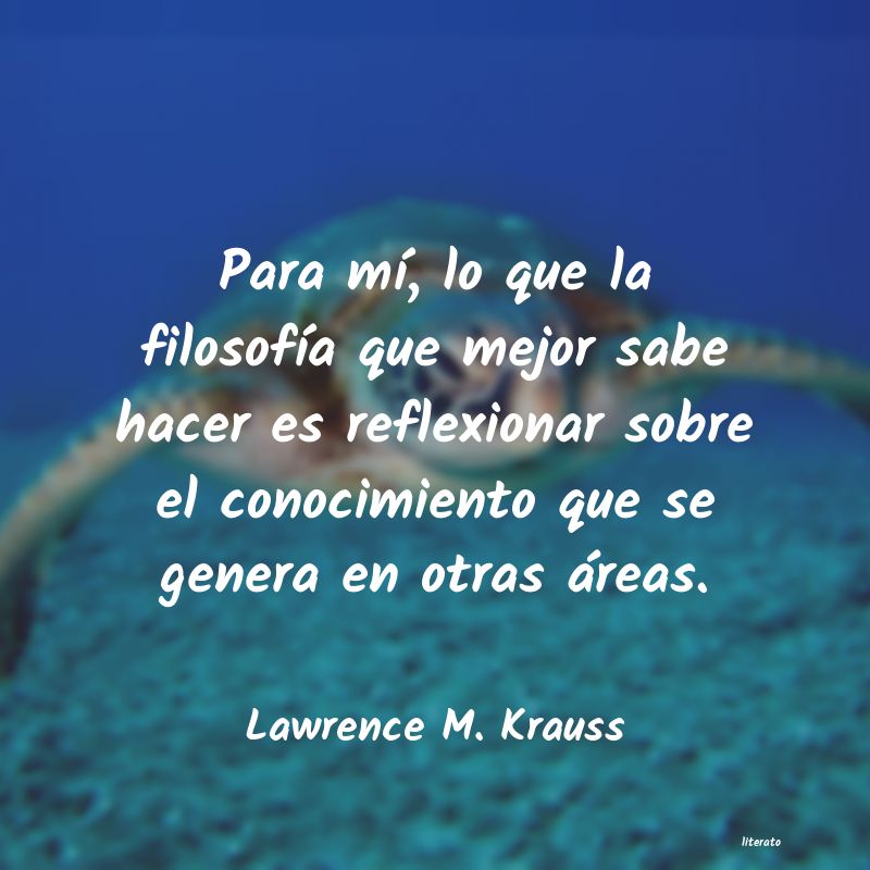 Frases de Lawrence M. Krauss