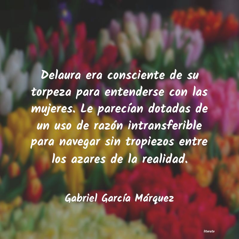 frases de Gabriel GarcÃa Márquez