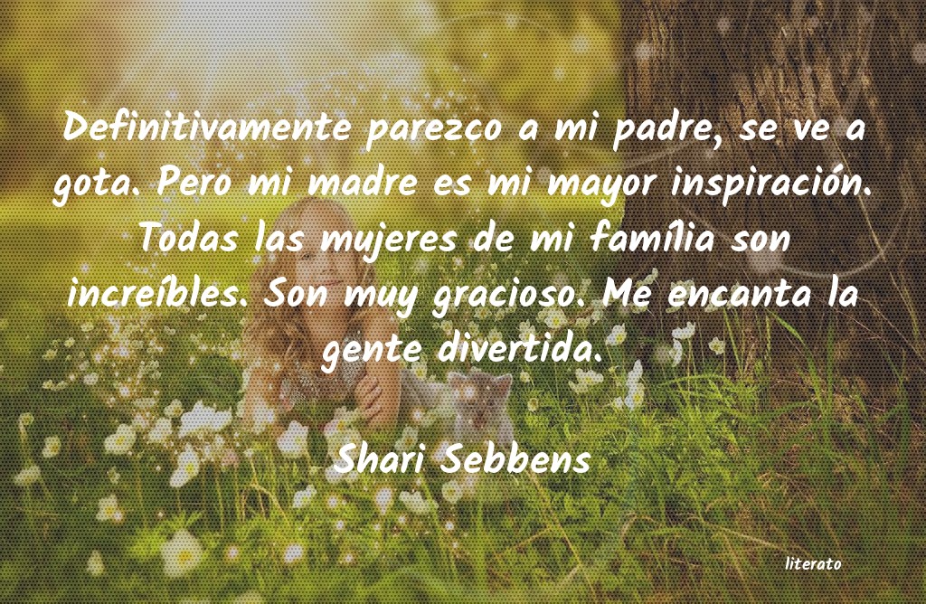 Frases de Shari Sebbens