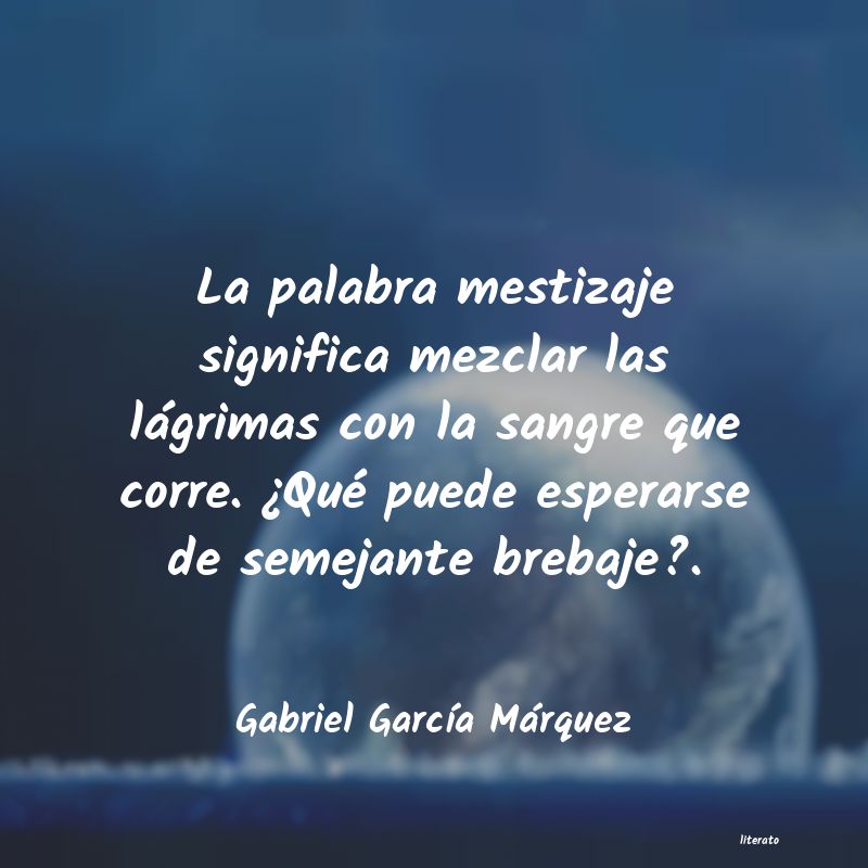 Frases de Gabriel García Márquez