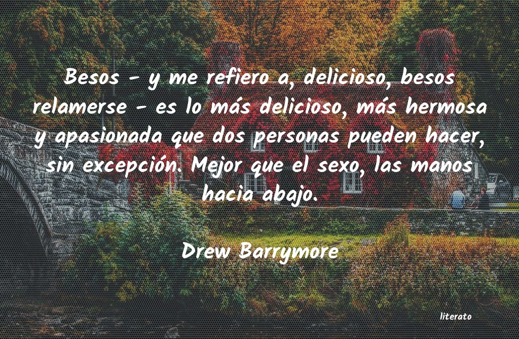 Frases de Drew Barrymore