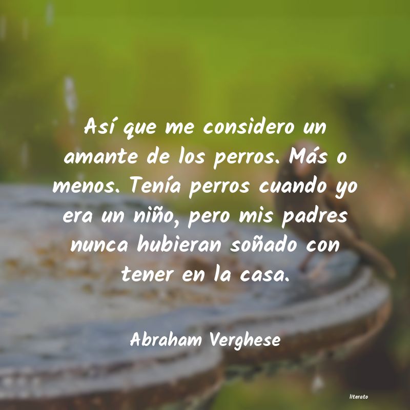 frases de Abraham Verghese