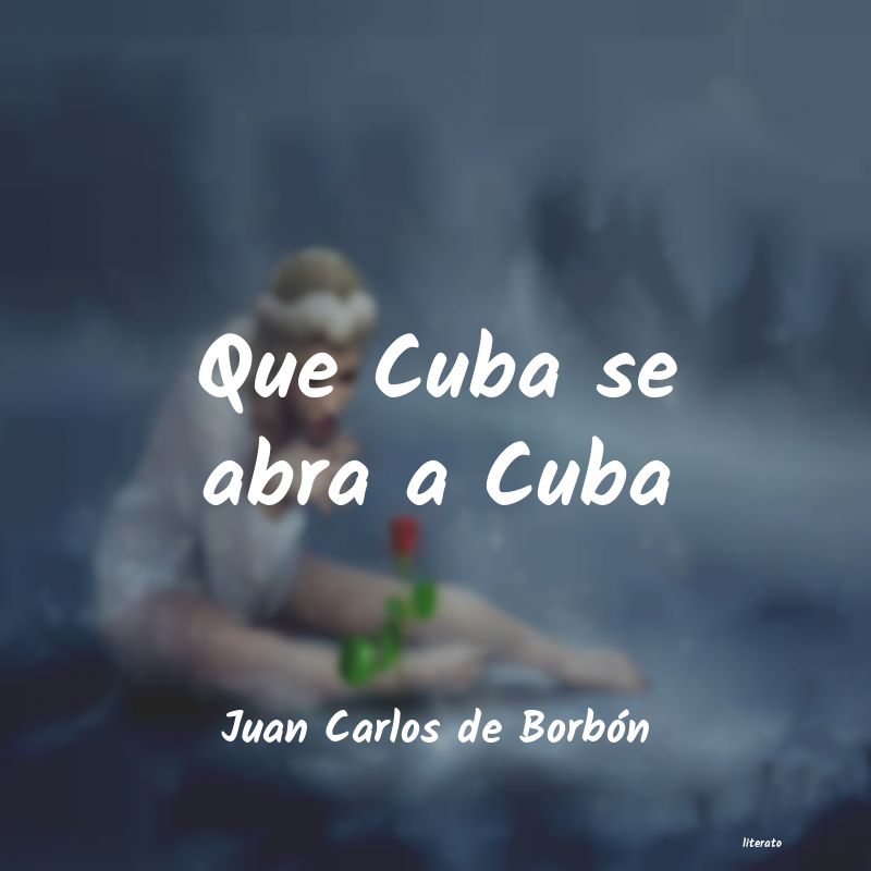 frases de Juan Carlos de Borbón