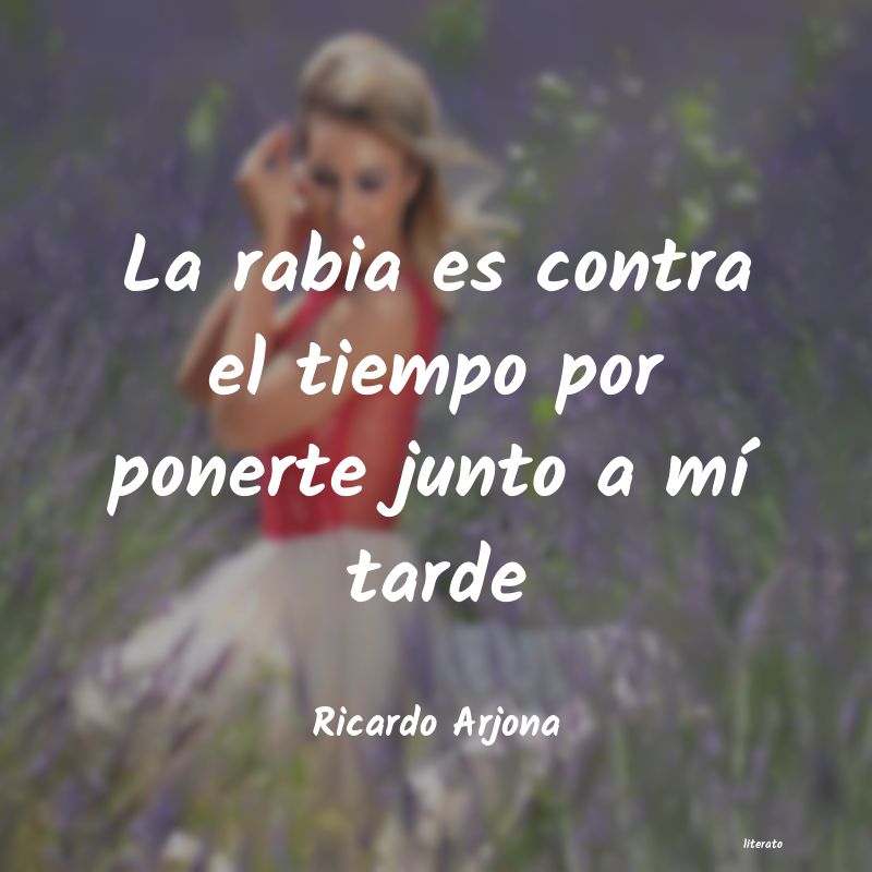 frases de Ricardo Arjona