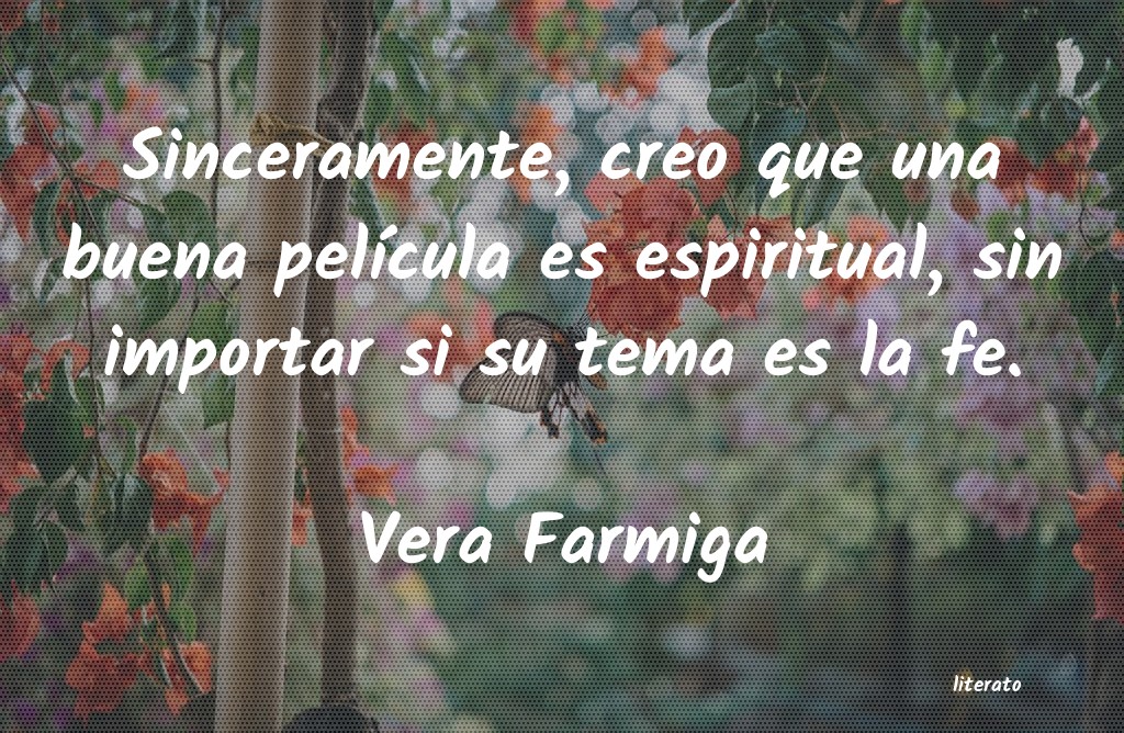 Frases de Vera Farmiga