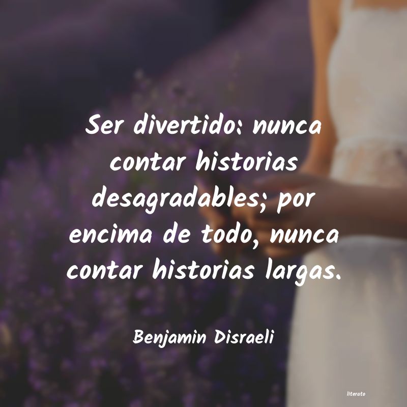 Frases de Benjamin Disraeli