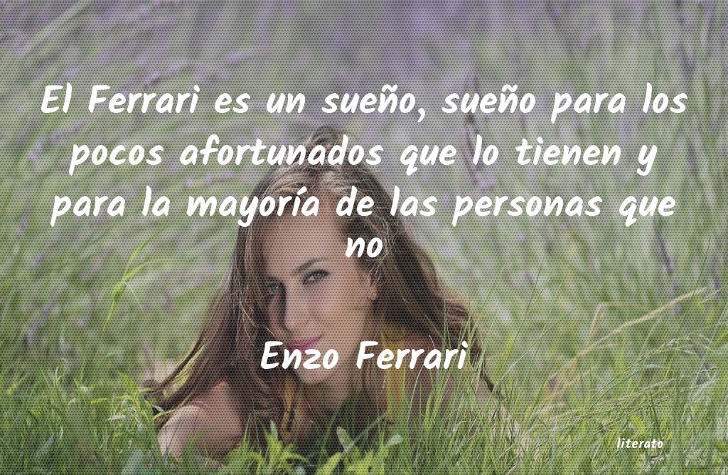 Frases de Enzo Ferrari