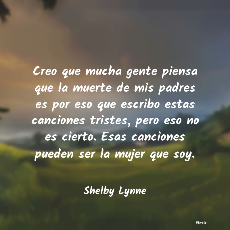 Frases de Shelby Lynne