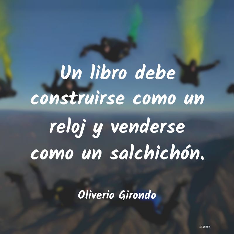 Frases de Oliverio Girondo