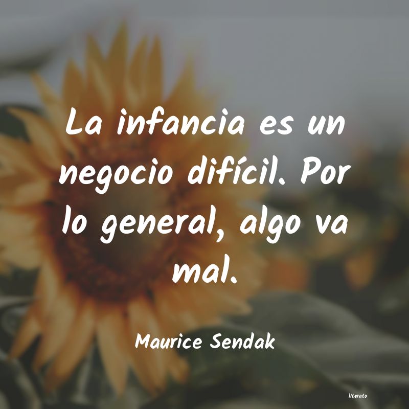 Frases de Maurice Sendak