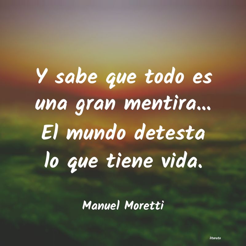 Frases de Manuel Moretti