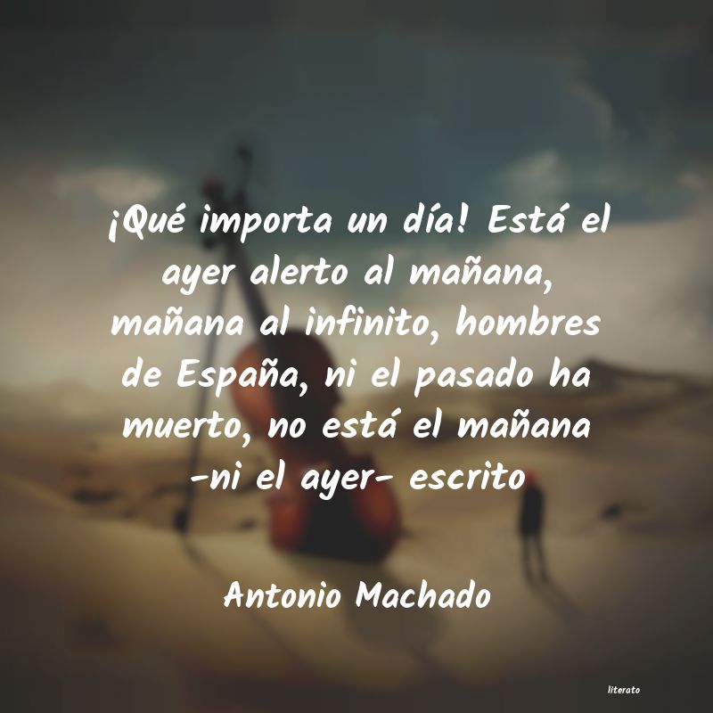 Frases de Antonio Machado