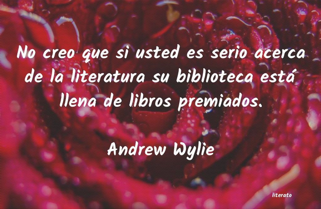 frases de Andrew Wylie