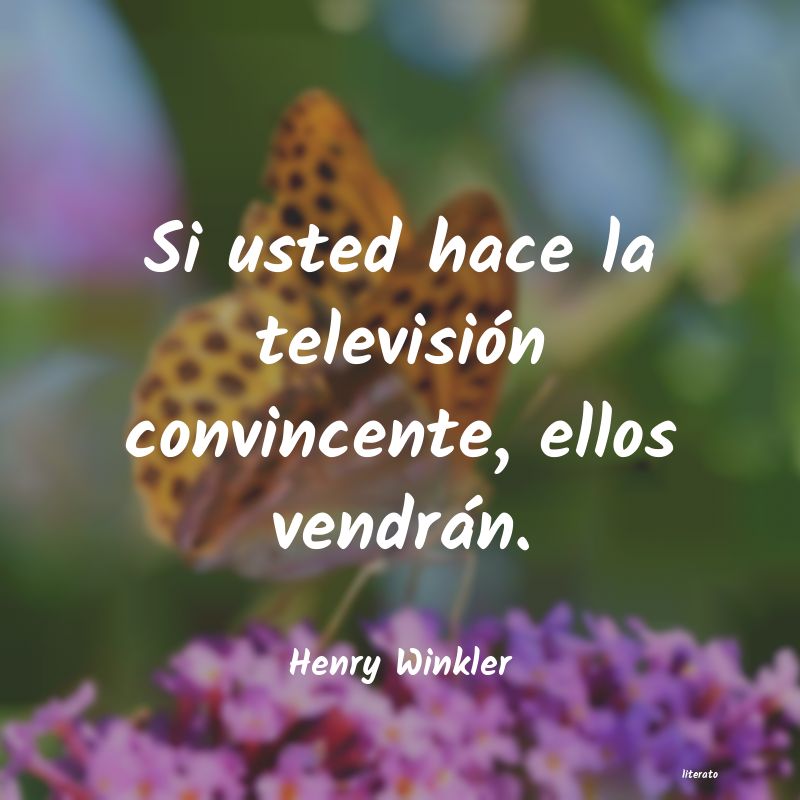 Frases de Henry Winkler