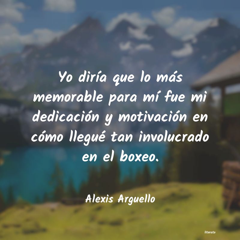 frases de Alexis Arguello