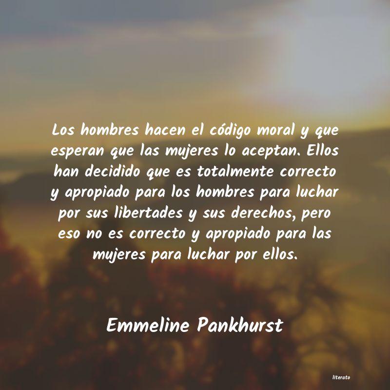 Frases de Emmeline Pankhurst