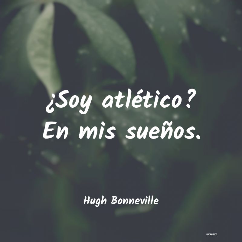 frases de Hugh Bonneville