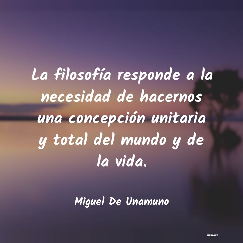 Frases de Miguel De Unamuno