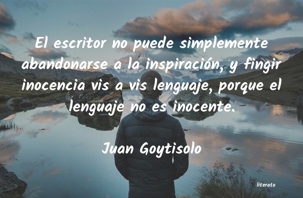 Frases de Juan Goytisolo