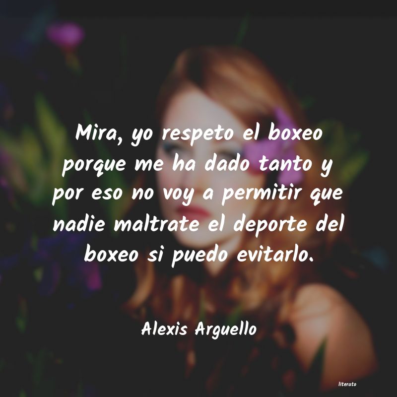 Frases de Alexis Arguello