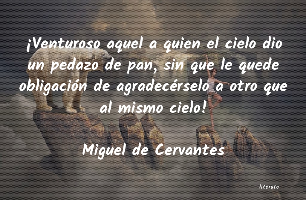 Frases de Miguel de Cervantes