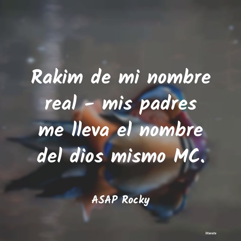 Frases de ASAP Rocky