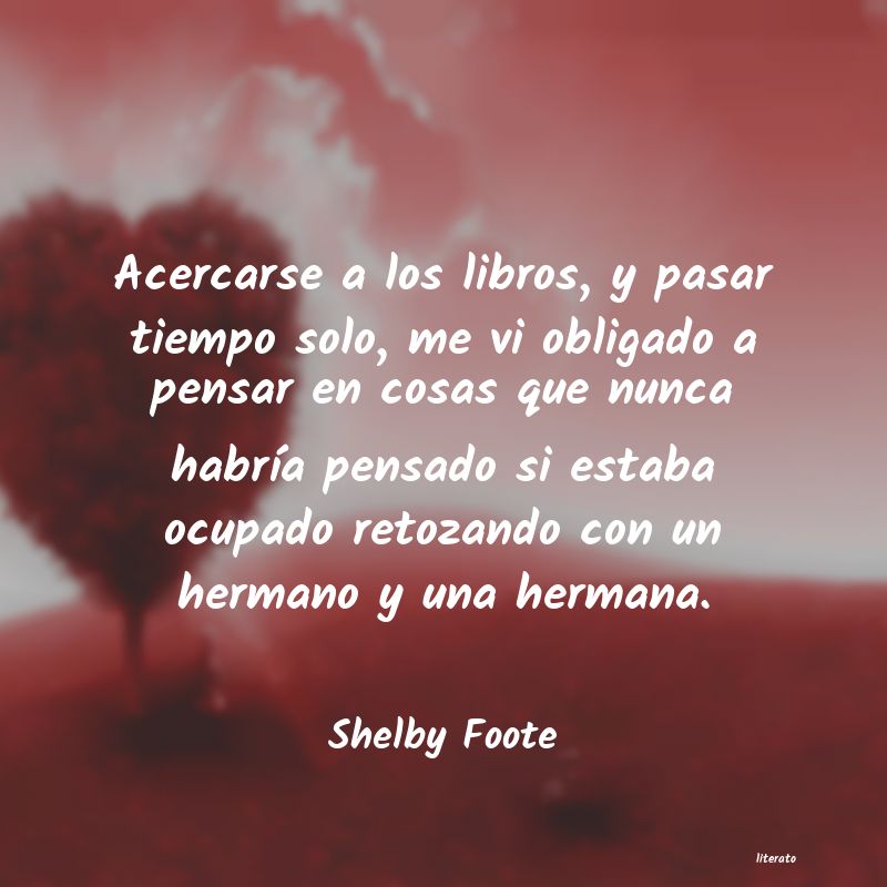 frases de Shelby Foote