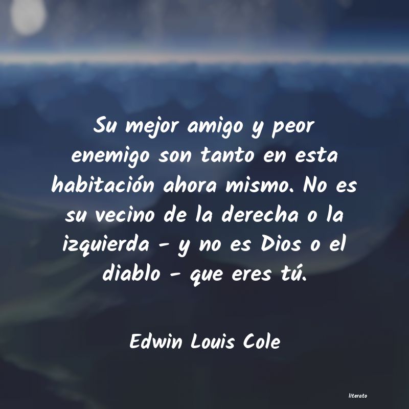 Frases de Edwin Louis Cole