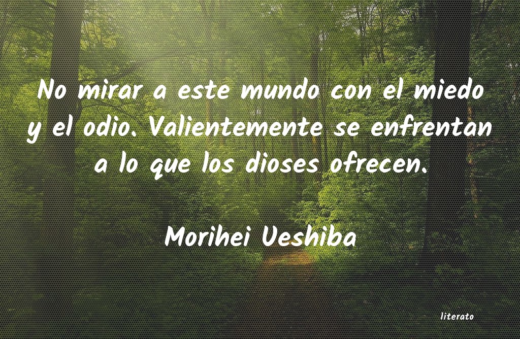 Frases de Morihei Ueshiba