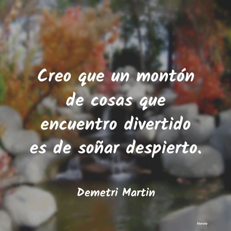 Frases de Demetri Martin