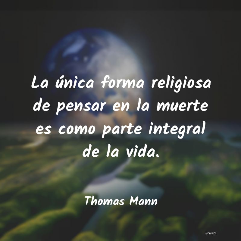 Frases de Thomas Mann