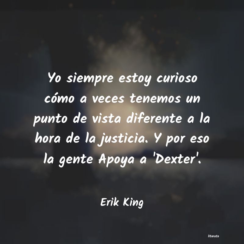 Frases de Erik King