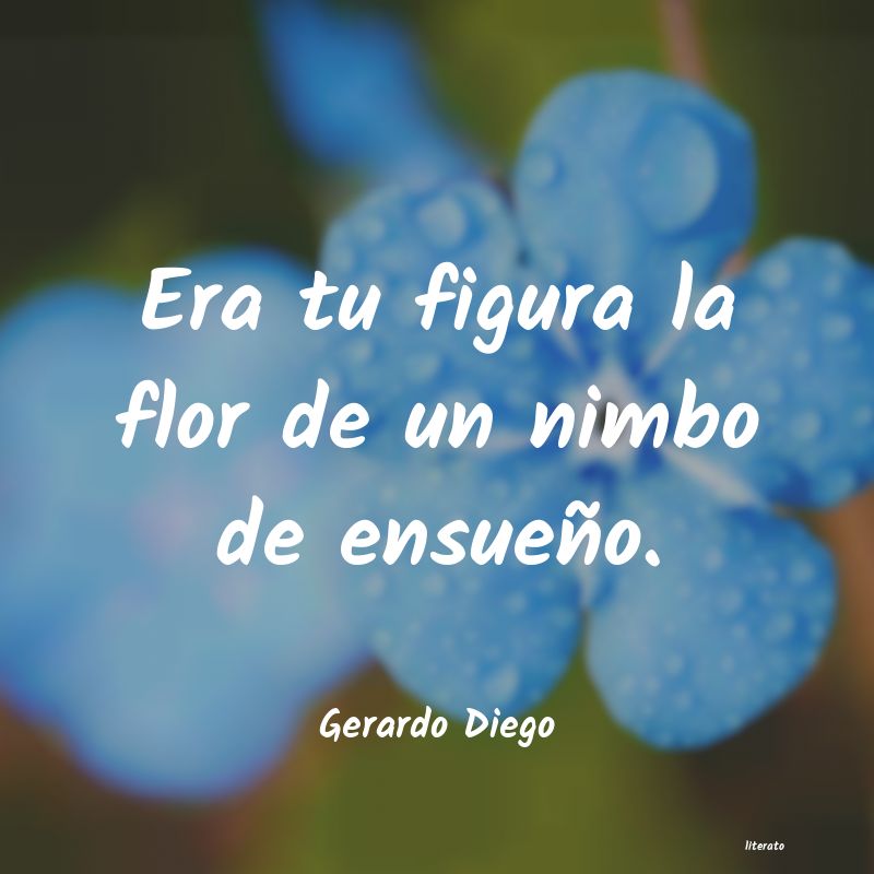 frases de Gerardo Diego