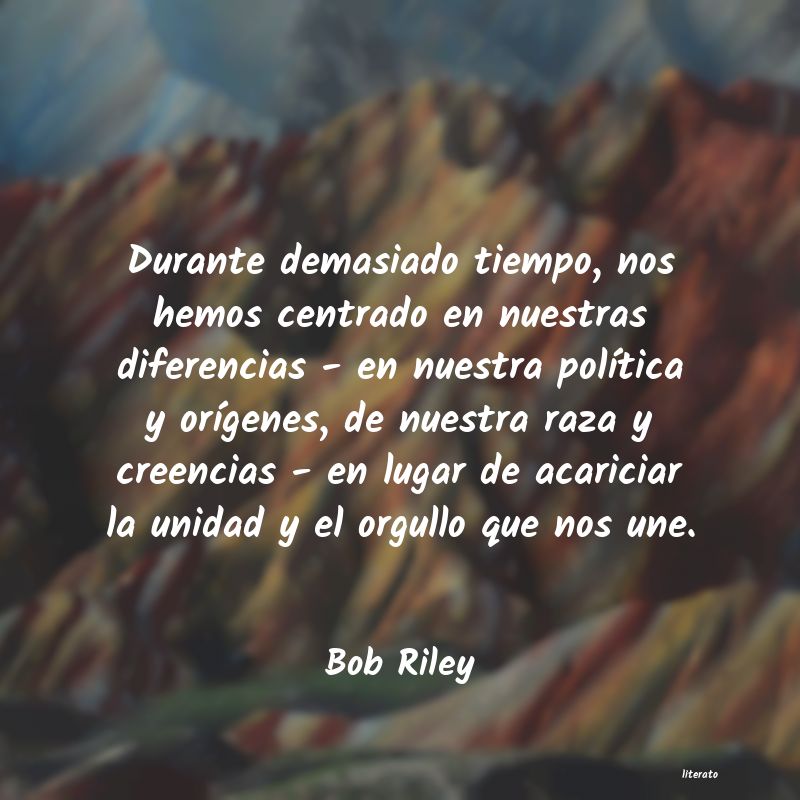 Frases de Bob Riley