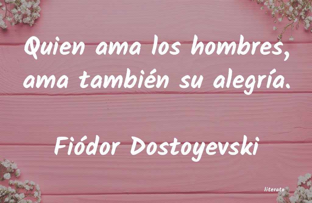 Frases de Fiódor Dostoyevski