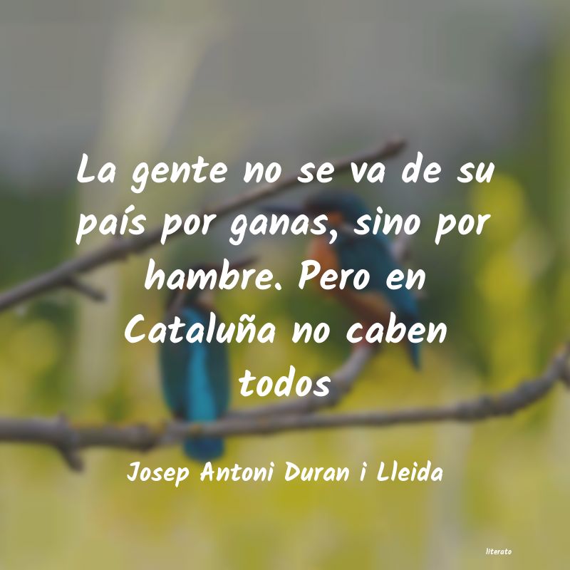 Frases de Josep Antoni Duran i Lleida