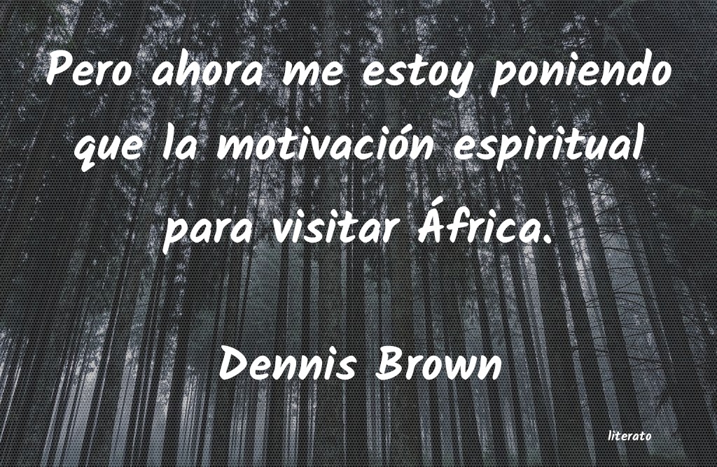 frases de Dennis Brown