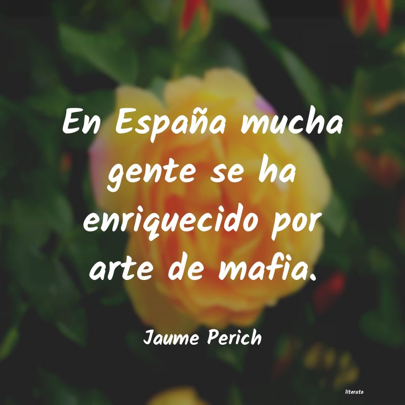 Frases de Jaume Perich