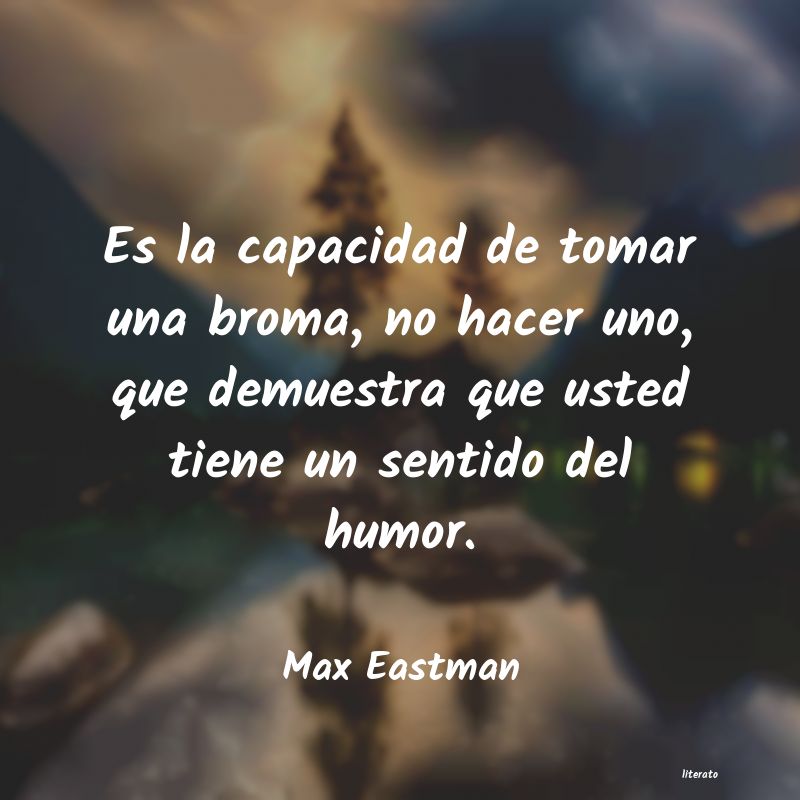 Frases de Max Eastman