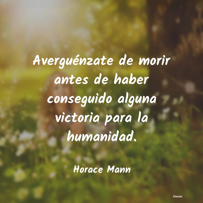 Frases de Horace Mann