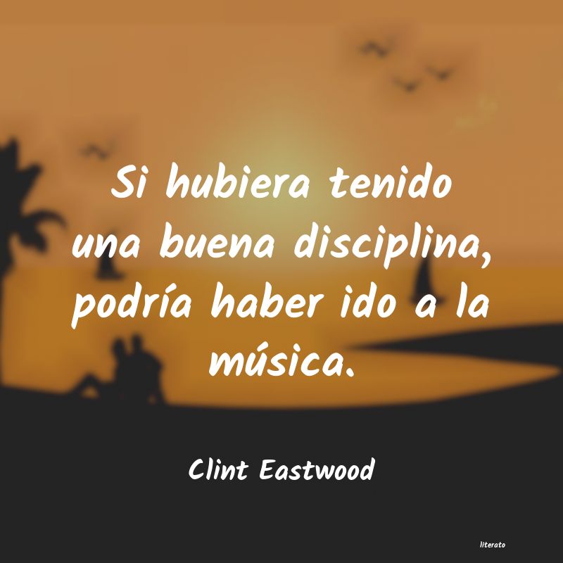 frases de Clint Eastwood
