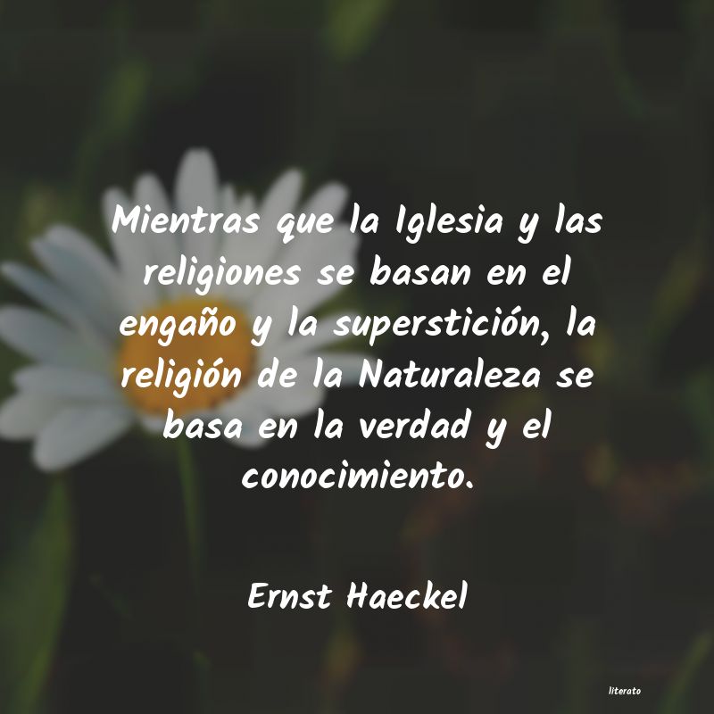 Frases de Ernst Haeckel