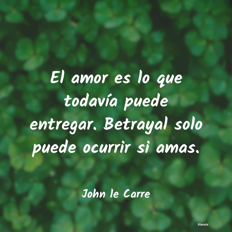 Frases de John le Carre