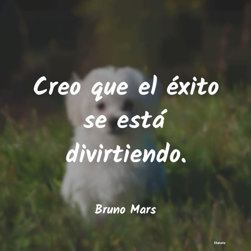 Frases de Bruno Mars