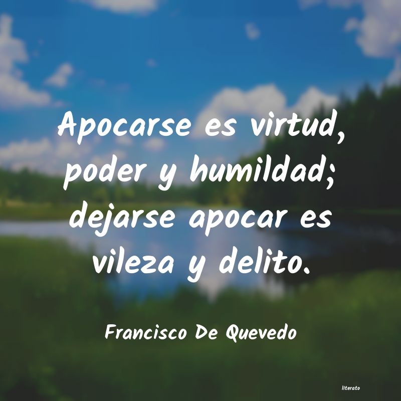 Frases de Francisco De Quevedo