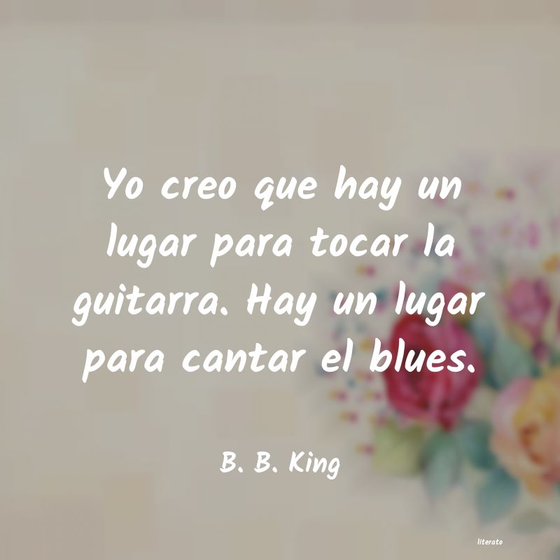 Frases de B. B. King