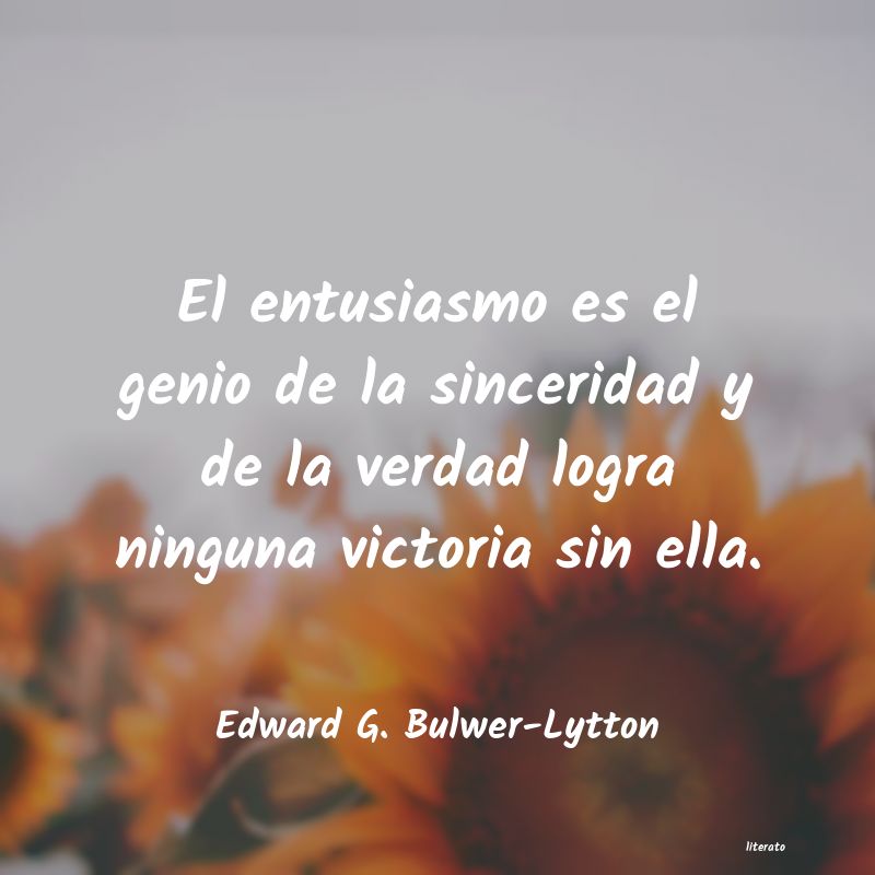 frases de Edward G. Bulwer-Lytton